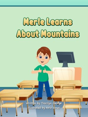cover image of Merle Learns about Mountains